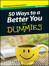 Cover image for 50 Ways to a Better You For Dummies